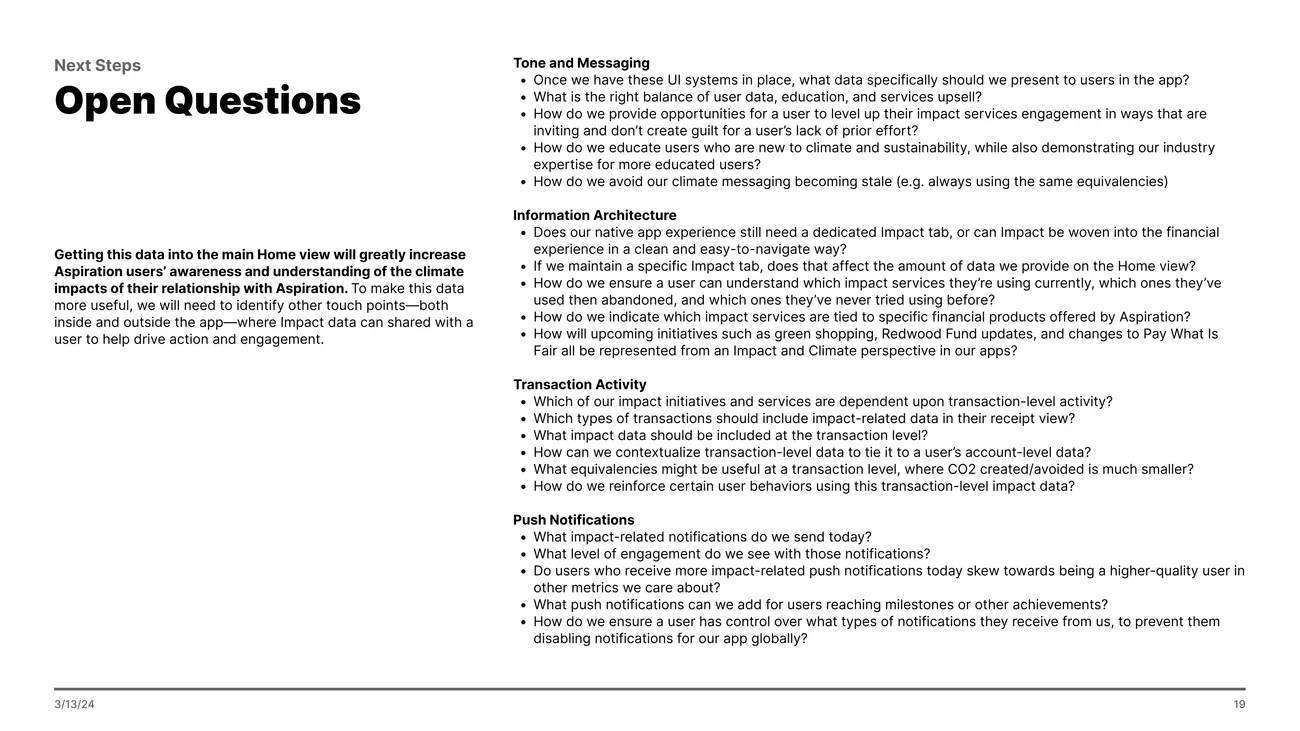 Slide titled Open Questions, listing next-step questions grouped under tone and messaging, information architecture, transaction activity, and push notifications.