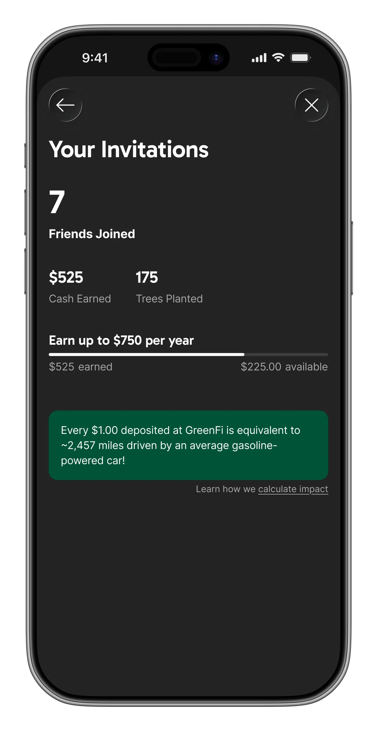 'Your Invitations' stats view showing 7 friends joined, $525 cash earned, 175 trees planted, and a progress bar toward the $750-per-year earning limit.