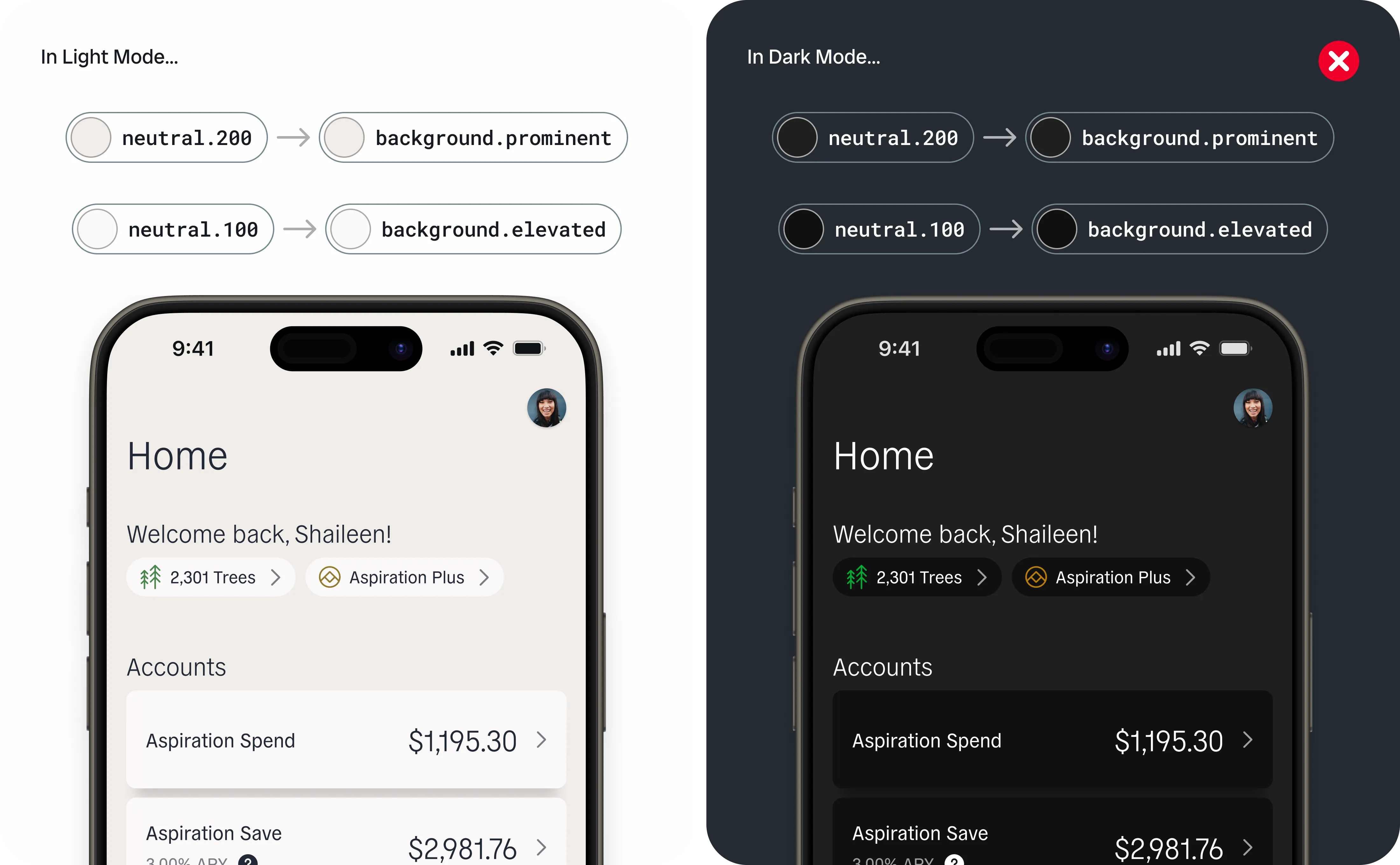 The same home screen in light and dark mode. Mapping the neutral palette primitives directly to the prominent and elevated background tokens works in light mode, but in dark mode the elevated account cards render darker than the page behind them.