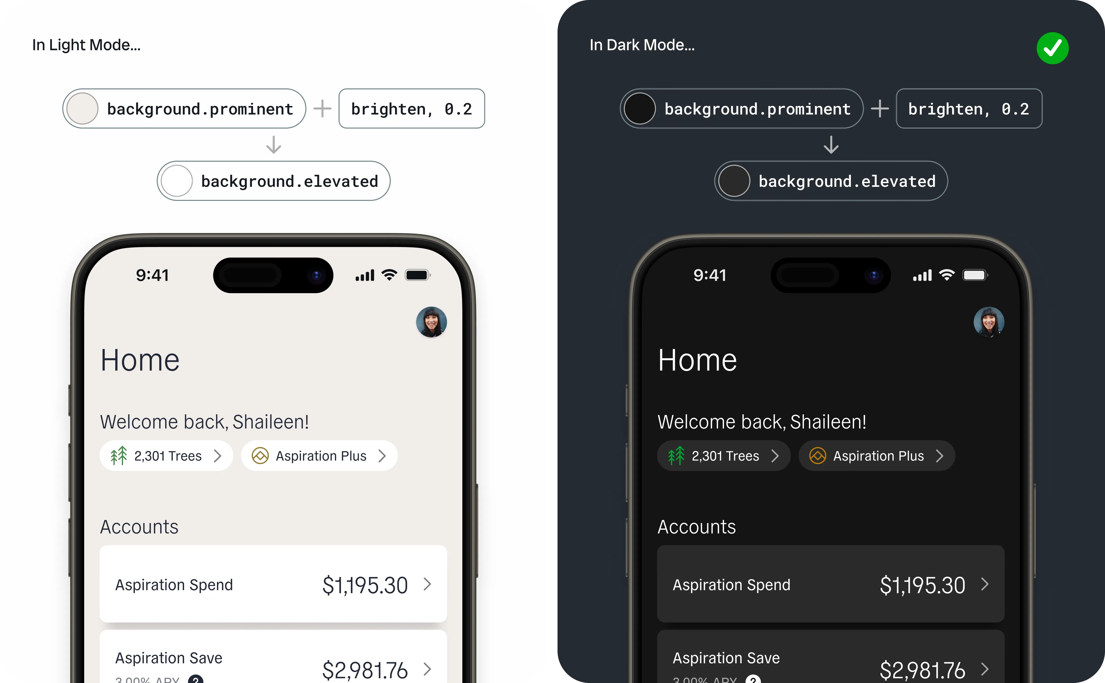 The same comparison with the fix: deriving background.elevated from background.prominent with a brighten modifier, so the account cards correctly read lighter than the page in both light and dark mode.