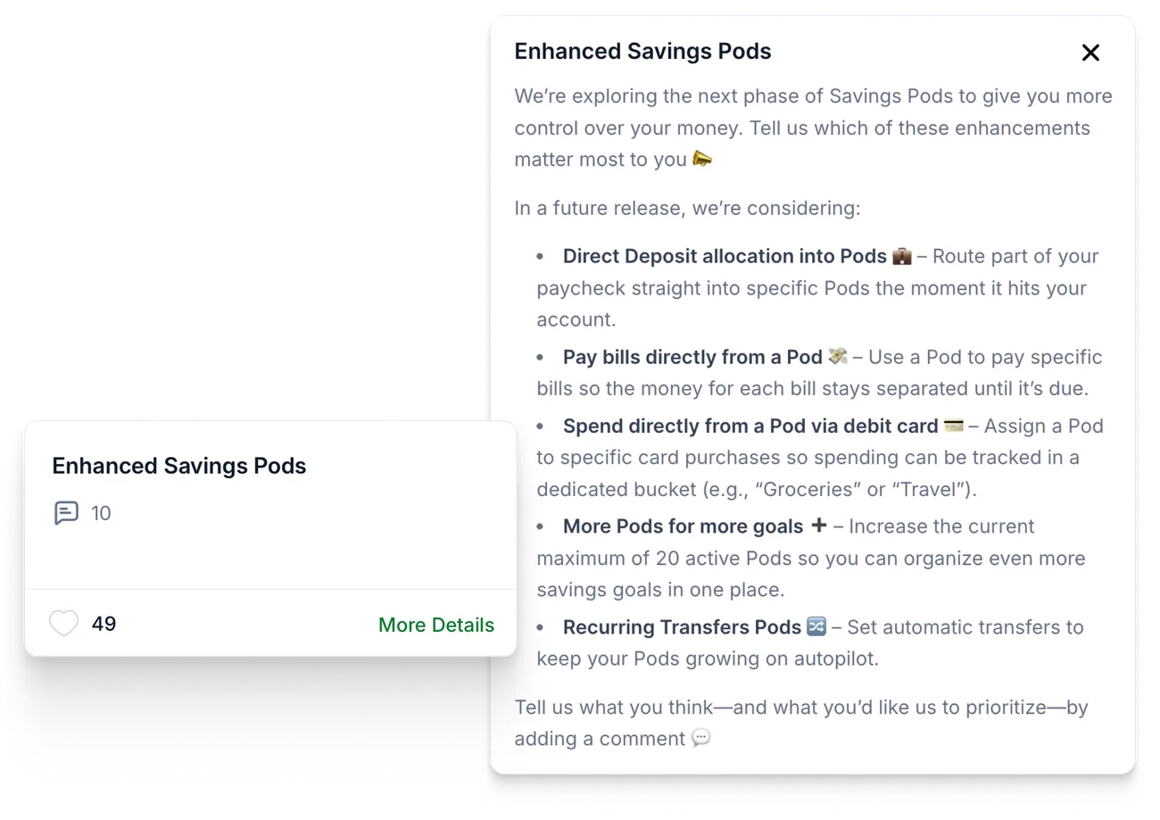 A screenshot depicting the roadmap card and description for a new item on GreenFi's public roadmap called Enhanced Savings Pods. The description lists features like Direct Deposit, spending from a pod, recurring transfers, and more.